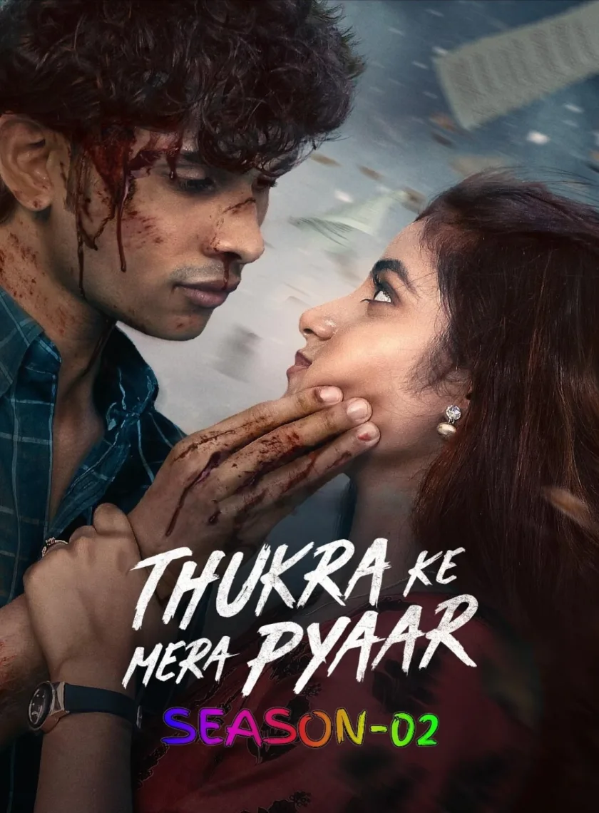 Thukra Ke Mera Pyaar S02 (2026) Hindi Completed Web Series HEVC ESub {🔥Ep.42-45 (Part-11) ADD}