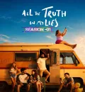 All the Truth In My Lies S01 (2026) (Hindi + English) Dual Audio Completed Web Series HEVC ESub